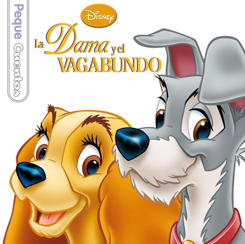 LA DAMA Y EL VAGABUNDO PEQUECUENTOS | 9788499514475 | DISNEY | Llibreria Ombra | Llibreria online de Rubí, Barcelona | Comprar llibres en català i castellà online