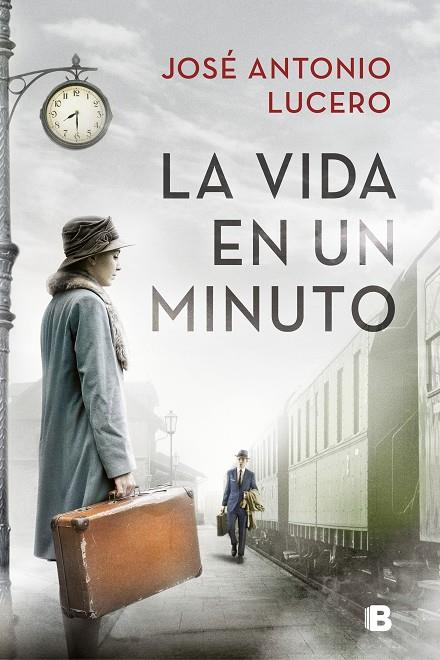 LA VIDA EN UN MINUTO | 9788466667913 | LUCERO, JOSÉ ANTONIO | Llibreria Ombra | Llibreria online de Rubí, Barcelona | Comprar llibres en català i castellà online