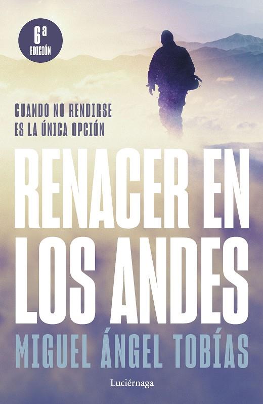 RENACER EN LOS ANDES (NP) | 9788419164421 | TOBÍAS, MIGUEL ÁNGEL | Llibreria Ombra | Llibreria online de Rubí, Barcelona | Comprar llibres en català i castellà online