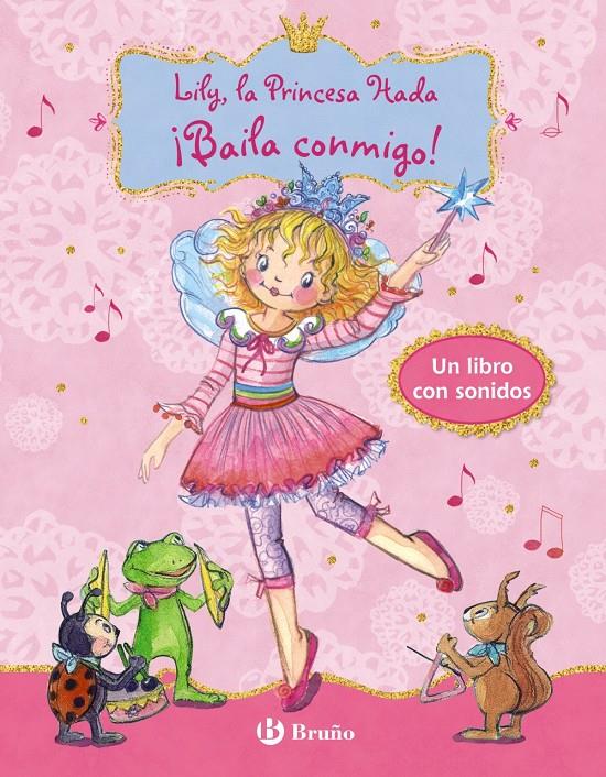 LILY, LA PRINCESA HADA - ¡BAILA CONMIGO! | 9788469620991 | FINSTERBUSCH, MONIKA | Llibreria Ombra | Llibreria online de Rubí, Barcelona | Comprar llibres en català i castellà online