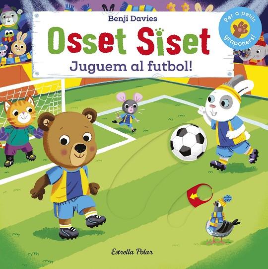 OSSET SISET. JUGUEM AL FUTBOL | 9788418134210 | DAVIES, BENJI | Llibreria Ombra | Llibreria online de Rubí, Barcelona | Comprar llibres en català i castellà online