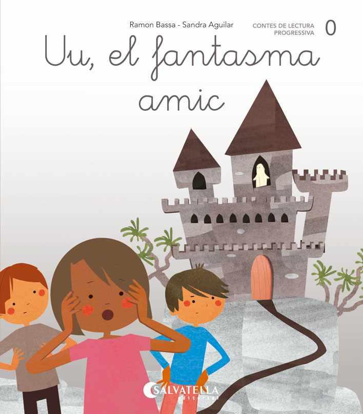 DE MICA EN MICA 0 UI, EL FANTASMA AMIC | 9788484129738 | BASSA I MARTÍN, RAMON | Llibreria Ombra | Llibreria online de Rubí, Barcelona | Comprar llibres en català i castellà online