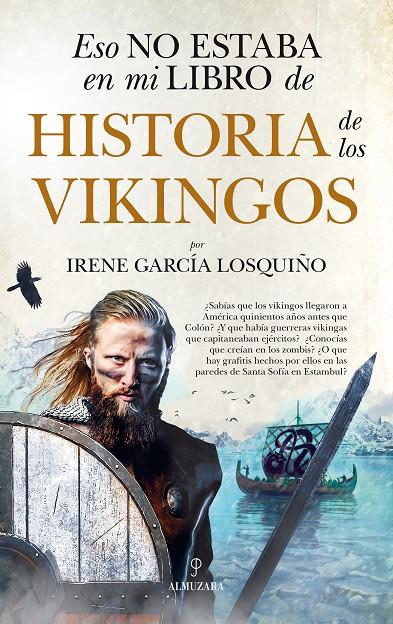 ESO NO ESTABA EN MI LIBRO DE HISTORIA DE LOS VIKINGOS | 9788417954628 | IRENE GARCÍA LOSQUIÑO | Llibreria Ombra | Llibreria online de Rubí, Barcelona | Comprar llibres en català i castellà online