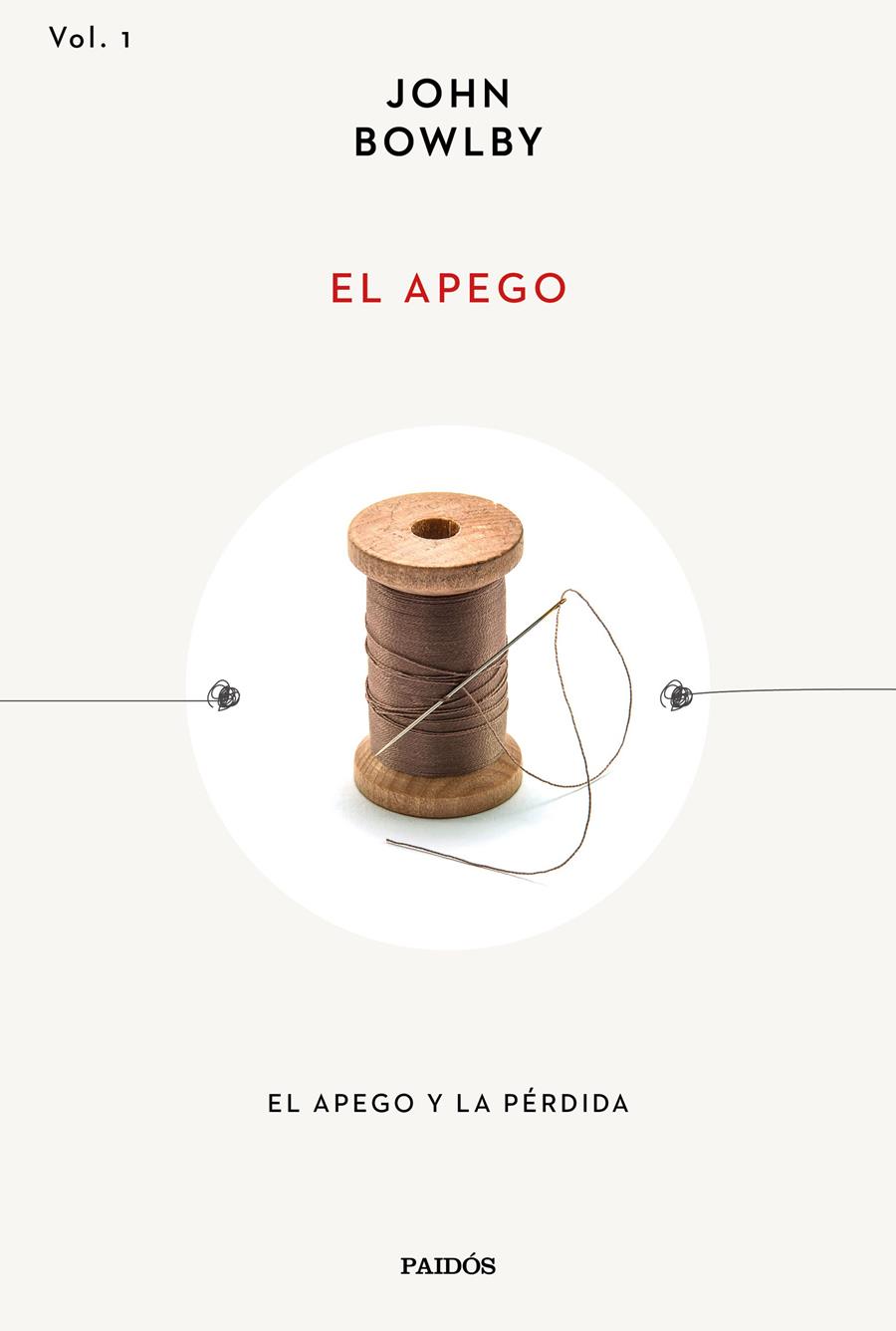 EL APEGO | 9788449340659 | BOWLBY, JOHN | Llibreria Ombra | Llibreria online de Rubí, Barcelona | Comprar llibres en català i castellà online