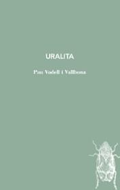 URALITA | 9788412829143 | VADELL I VALLBONA, PAU | Llibreria Ombra | Llibreria online de Rubí, Barcelona | Comprar llibres en català i castellà online