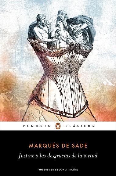 JUSTINE O LAS DESGRACIAS DE LA VIRTUD | 9788491054436 | MARQUÉS DE SADE, | Llibreria Ombra | Llibreria online de Rubí, Barcelona | Comprar llibres en català i castellà online