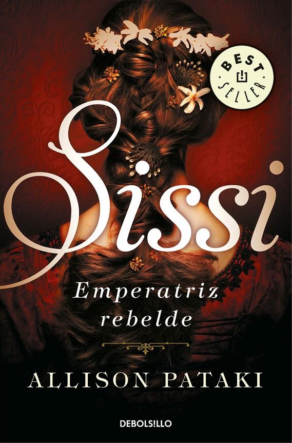 SISSI, EMPERATRIZ REBELDE (SISSI 2) | 9788466344326 | PATAKI, ALLISON | Llibreria Ombra | Llibreria online de Rubí, Barcelona | Comprar llibres en català i castellà online