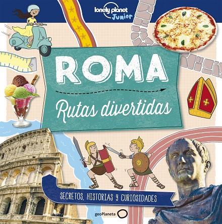 ROMA. RUTAS DIVERTIDAS | 9788408178989 | BUTTERFIELD, MOIRA | Llibreria Ombra | Llibreria online de Rubí, Barcelona | Comprar llibres en català i castellà online