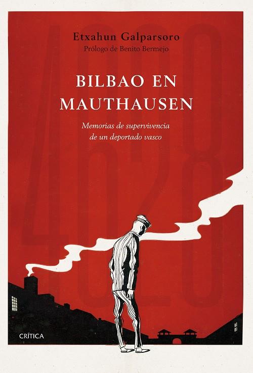 BILBAO EN MAUTHAUSEN | 9788491991786 | GALPARSORO, ETXAHUN | Llibreria Ombra | Llibreria online de Rubí, Barcelona | Comprar llibres en català i castellà online