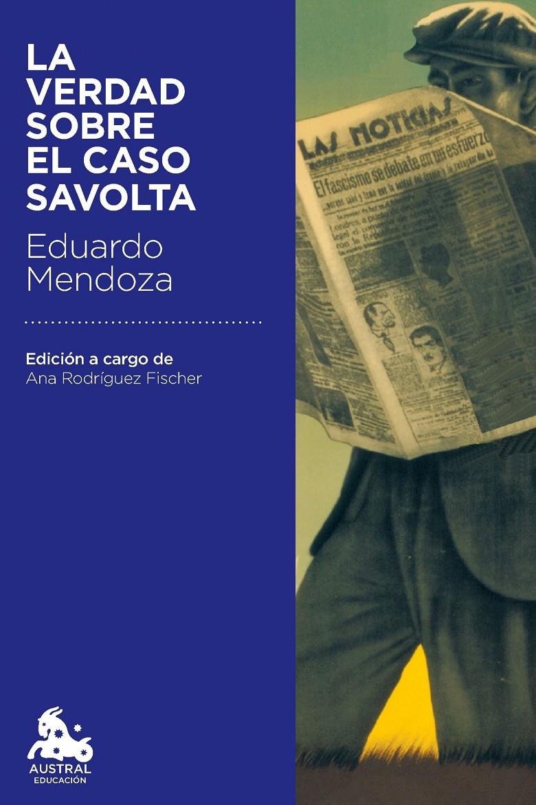 LA VERDAD SOBRE EL CASO SAVOLTA | 9788432224867 | EDUARDO MENDOZA | Llibreria Ombra | Llibreria online de Rubí, Barcelona | Comprar llibres en català i castellà online