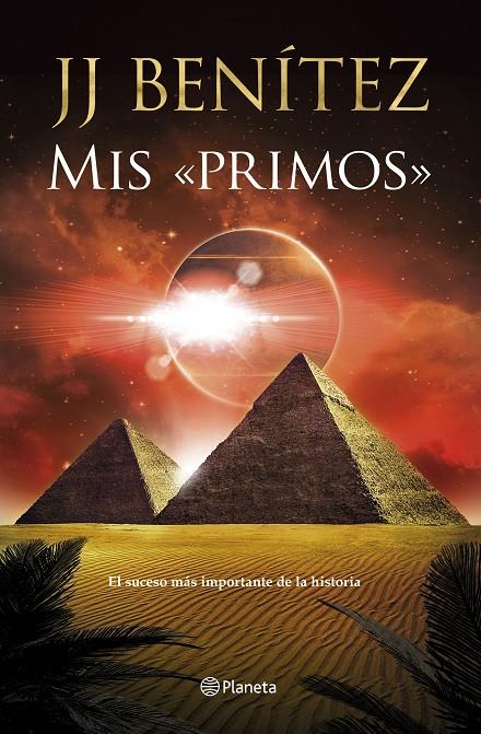 MIS «PRIMOS» | 9788408246978 | BENÍTEZ, J. J. | Llibreria Ombra | Llibreria online de Rubí, Barcelona | Comprar llibres en català i castellà online