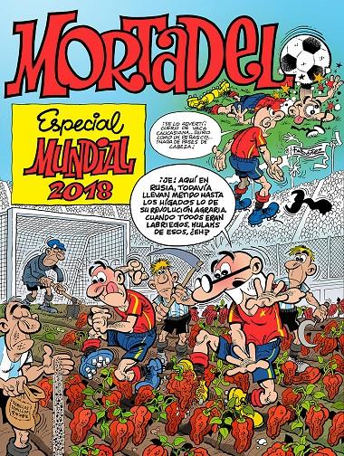 ESPECIAL MUNDIAL 2018 (NÚMEROS ESPECIALES MORTADELO Y FILEMÓN) | 9788466663588 | IBÁÑEZ, FRANCISCO | Llibreria Ombra | Llibreria online de Rubí, Barcelona | Comprar llibres en català i castellà online