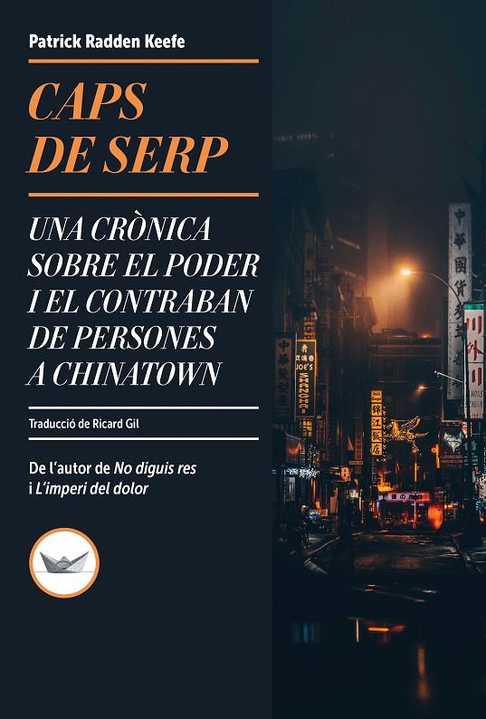 CAPS DE SERP | 9788419332738 | RADDEN KEEFE, PATRICK | Llibreria Ombra | Llibreria online de Rubí, Barcelona | Comprar llibres en català i castellà online