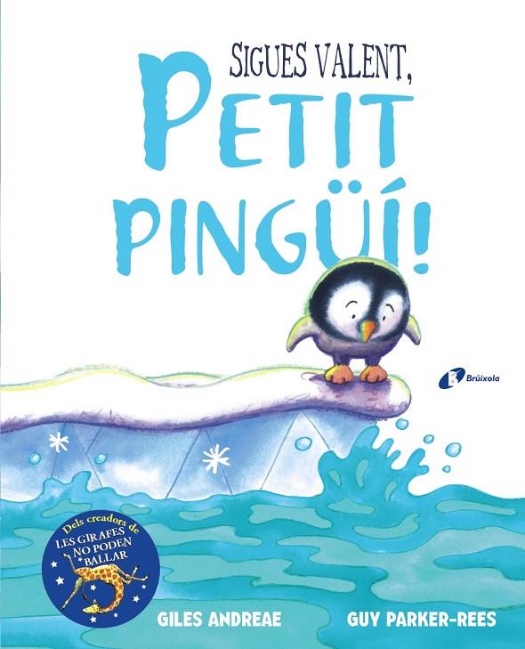 SIGUES VALENT, PETIT PINGÜÍ! | 9788499068893 | ANDREAE, GILES | Llibreria Ombra | Llibreria online de Rubí, Barcelona | Comprar llibres en català i castellà online