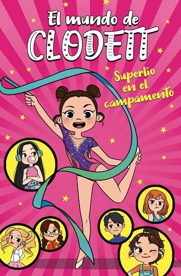 SUPERLÍO EN EL CAMPAMENTO (EL MUNDO DE CLODETT 2) | 9788417671662 | CLODETT, | Llibreria Ombra | Llibreria online de Rubí, Barcelona | Comprar llibres en català i castellà online