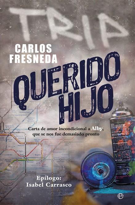 QUERIDO HIJO | 9788491646181 | FRESNEDA, CARLOS | Llibreria Ombra | Llibreria online de Rubí, Barcelona | Comprar llibres en català i castellà online