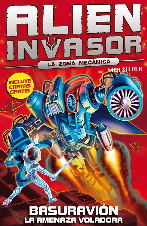 BASURAVIÓN LA AMENAZA VOLADORA 7 ALIEN INVASOR | 9788415709145 | MAX SILVER | Llibreria Ombra | Llibreria online de Rubí, Barcelona | Comprar llibres en català i castellà online