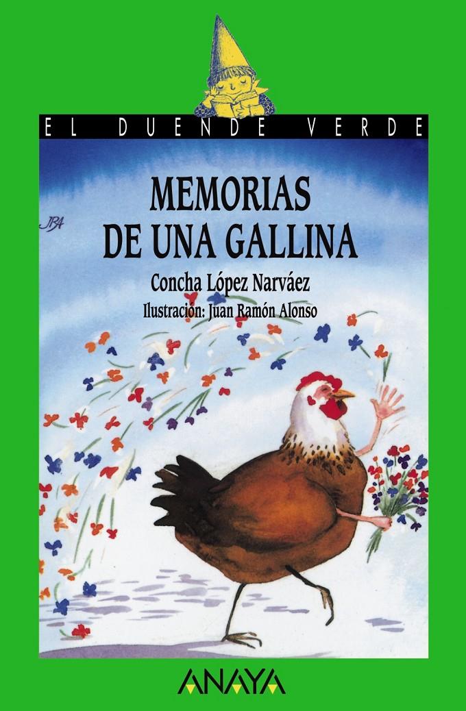 MEMORIAS DE UNA GALLINA | 9788420735313 | LÓPEZ NARVÁEZ, CONCHA | Llibreria Ombra | Llibreria online de Rubí, Barcelona | Comprar llibres en català i castellà online