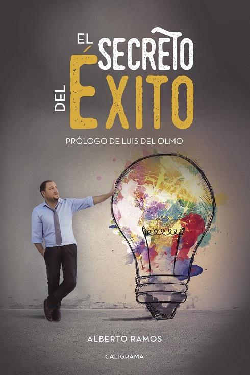 EL SECRETO DEL ÉXITO | 9788417321246 | ALBERTO RAMOS | Llibreria Ombra | Llibreria online de Rubí, Barcelona | Comprar llibres en català i castellà online