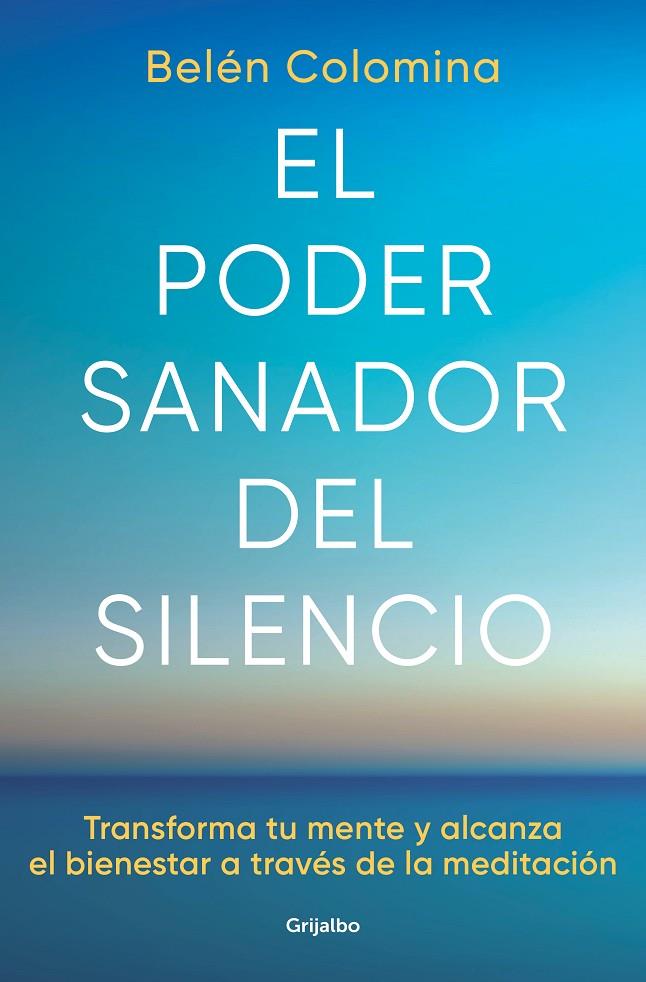 EL PODER SANADOR DEL SILENCIO | 9788425363269 | COLOMINA, BELÉN | Llibreria Ombra | Llibreria online de Rubí, Barcelona | Comprar llibres en català i castellà online