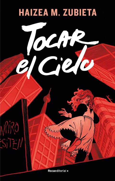 TOCAR EL CIELO | 9788417805821 | ZUBIETA, HAIZEA M. | Llibreria Ombra | Llibreria online de Rubí, Barcelona | Comprar llibres en català i castellà online