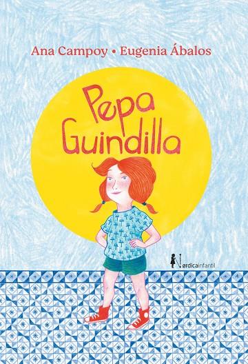 PEPA GUINDILLA | 9788418451560 | CAMPOY, ANA | Llibreria Ombra | Llibreria online de Rubí, Barcelona | Comprar llibres en català i castellà online