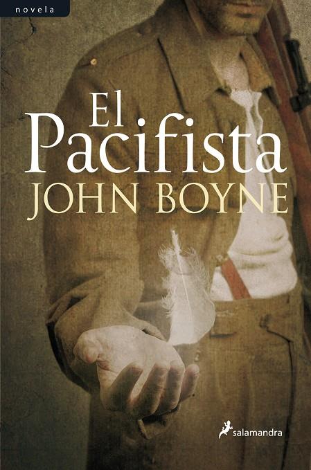 EL PACIFISTA | 9788498385168 | JOHN BOYNE | Llibreria Ombra | Llibreria online de Rubí, Barcelona | Comprar llibres en català i castellà online