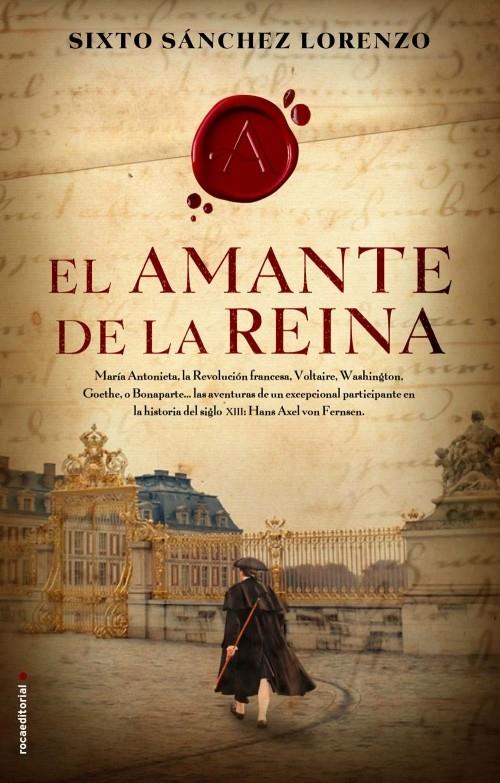 EL AMANTE DE LA REINA | 9788499184548 | SIXTO SANCHEZ LORENZO | Llibreria Ombra | Llibreria online de Rubí, Barcelona | Comprar llibres en català i castellà online