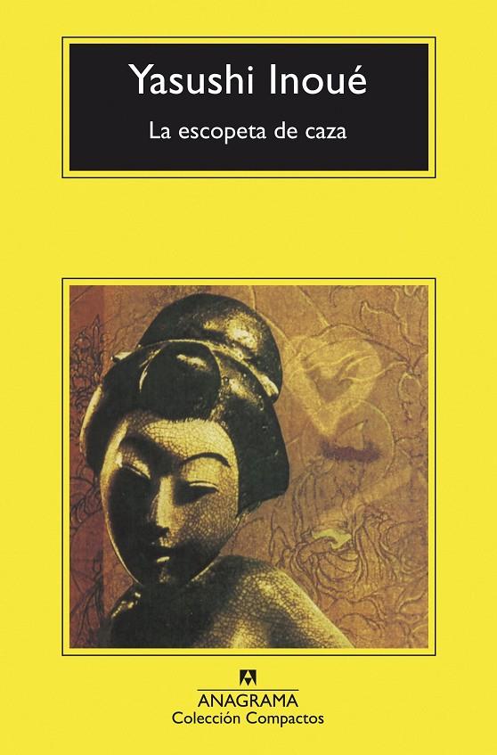 LA ESCOPETA DE CAZA | 9788433960498 | INOUÉ, YASUSHI | Llibreria Ombra | Llibreria online de Rubí, Barcelona | Comprar llibres en català i castellà online