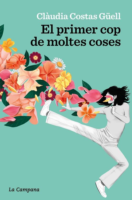 EL PRIMER COP DE MOLTES COSES | 9788419245410 | COSTAS GÜELL, CLÀUDIA | Llibreria Ombra | Llibreria online de Rubí, Barcelona | Comprar llibres en català i castellà online