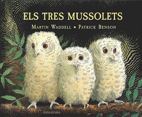 ELS TRES MUSSOLETS | 9788416804191 | WADDELL, MARTIN | Llibreria Ombra | Llibreria online de Rubí, Barcelona | Comprar llibres en català i castellà online