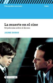 LA MUERTE EN EL CINE | 9788491805618 | DURAN CASTELLS, JAUME | Llibreria Ombra | Llibreria online de Rubí, Barcelona | Comprar llibres en català i castellà online