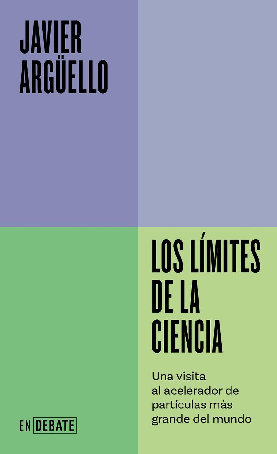 LOS LÍMITES DE LA CIENCIA | 9788410214453 | ARGÜELLO, JAVIER | Llibreria Ombra | Llibreria online de Rubí, Barcelona | Comprar llibres en català i castellà online