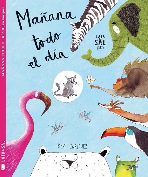 MAÑANA TODO EL DÍA | 9788494564727 | ENRÍQUEZ MONDELO, BEA | Llibreria Ombra | Llibreria online de Rubí, Barcelona | Comprar llibres en català i castellà online