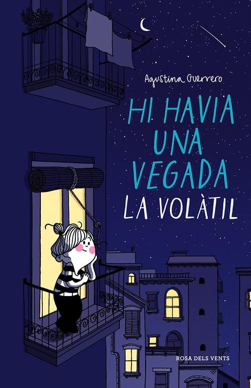 HI HAVIA UNA VEGADA LA VOLÀTIL | 9788416430420 | GUERRERO, AGUSTINA | Llibreria Ombra | Llibreria online de Rubí, Barcelona | Comprar llibres en català i castellà online