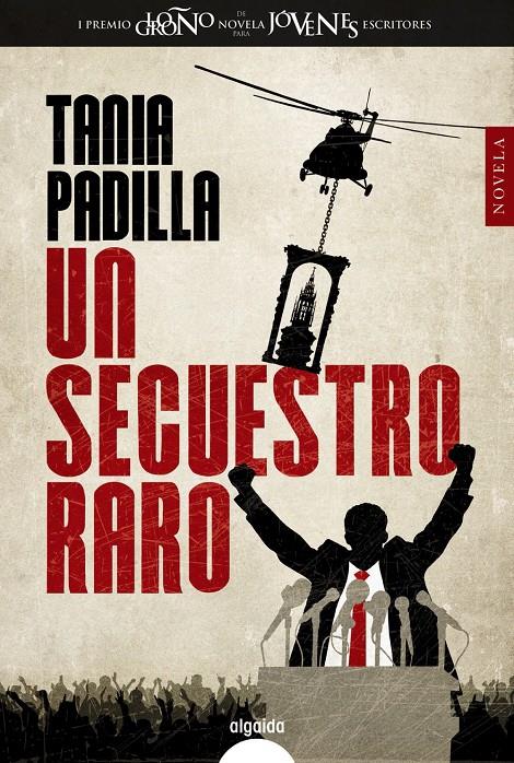 UN SECUESTRO RARO | 9788490674819 | PADILLA, TANIA | Llibreria Ombra | Llibreria online de Rubí, Barcelona | Comprar llibres en català i castellà online