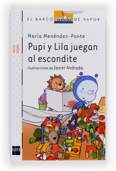 BVBPU.11 PUPI Y LILA JUEGAN AL ESCONDITE | 9788467561166 | MENÉNDEZ-PONTE, MARÍA | Llibreria Ombra | Llibreria online de Rubí, Barcelona | Comprar llibres en català i castellà online