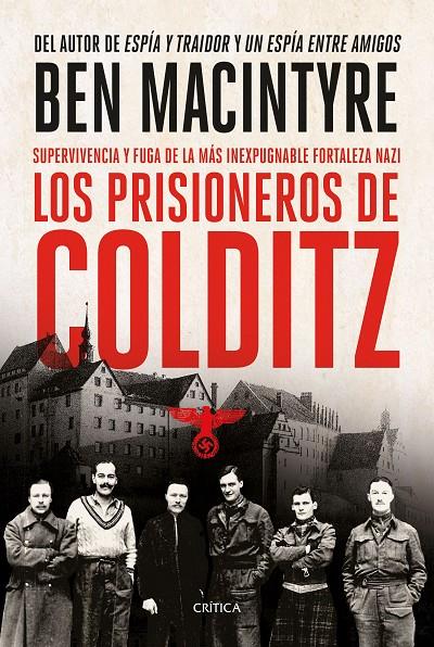 LOS PRISIONEROS DE COLDITZ | 9788491994909 | MACINTYRE, BEN | Llibreria Ombra | Llibreria online de Rubí, Barcelona | Comprar llibres en català i castellà online