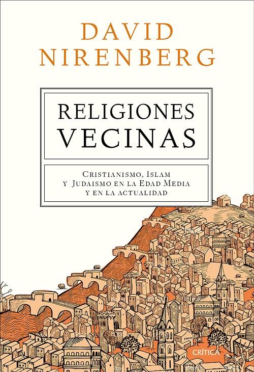 RELIGIONES VECINAS | 9788498929607 | DAVID NIRENBERG | Llibreria Ombra | Llibreria online de Rubí, Barcelona | Comprar llibres en català i castellà online