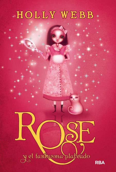 ROSE Y EL FANTASMA PLATEADO | 9788427205239 | WEBB , HOLLY | Llibreria Ombra | Llibreria online de Rubí, Barcelona | Comprar llibres en català i castellà online