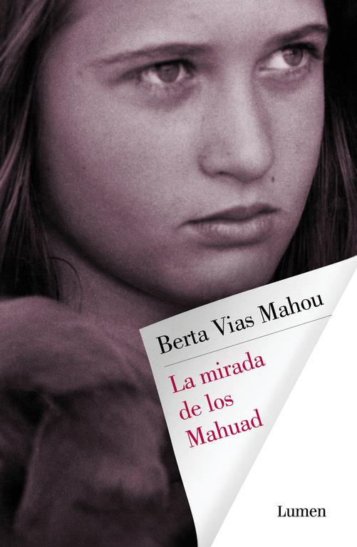 LA MIRADA DE LOS MAHUAD | 9788426403629 | VIAS MAHOU, BERTA | Llibreria Ombra | Llibreria online de Rubí, Barcelona | Comprar llibres en català i castellà online