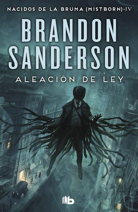 ALEACIÓN DE LEY (NACIDOS DE LA BRUMA [MISTBORN] 4) | 9788413140230 | SANDERSON, BRANDON | Llibreria Ombra | Llibreria online de Rubí, Barcelona | Comprar llibres en català i castellà online