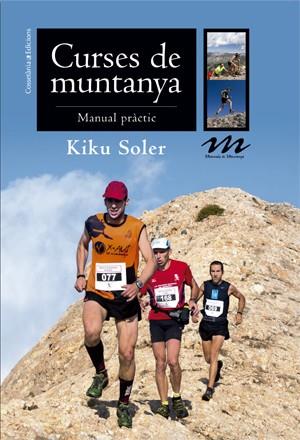 CURSES DE MUNTANYA | 9788490343470 | SOLER, KIKU | Llibreria Ombra | Llibreria online de Rubí, Barcelona | Comprar llibres en català i castellà online