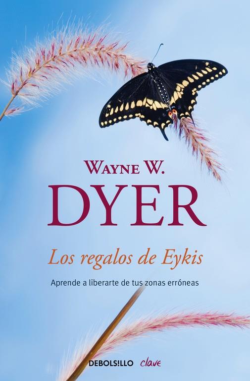 LOS REGALOS DE EYKIS | 9788499084008 | DYER, WAYNE W. | Llibreria Ombra | Llibreria online de Rubí, Barcelona | Comprar llibres en català i castellà online