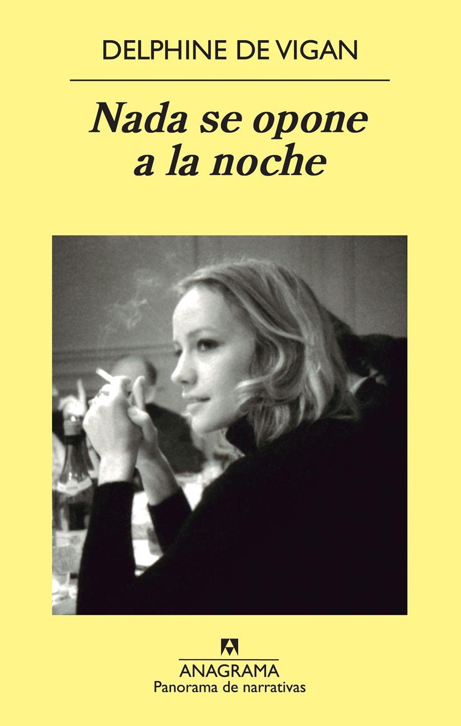 NADA SE OPONE A LA NOCHE | 9788433978424 | DELPHINE DE VIGAN | Llibreria Ombra | Llibreria online de Rubí, Barcelona | Comprar llibres en català i castellà online