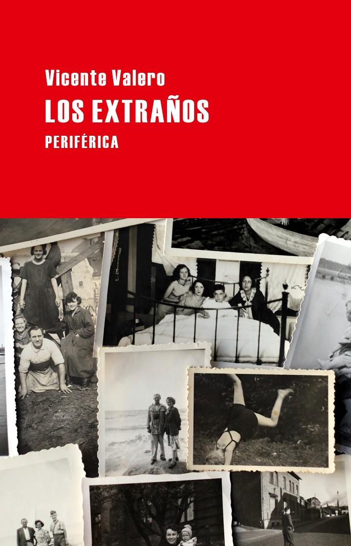 LOS EXTRAÑOS | 9788492865871 | VICENTE VALERO | Llibreria Ombra | Llibreria online de Rubí, Barcelona | Comprar llibres en català i castellà online