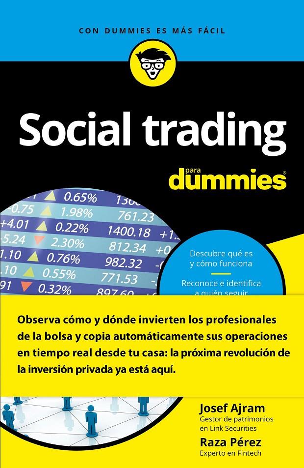 SOCIAL TRADING PARA DUMMIES | 9788432903496 | JOSEF AJRAM/RAZA PÉREZ MARTÍNEZ | Llibreria Ombra | Llibreria online de Rubí, Barcelona | Comprar llibres en català i castellà online