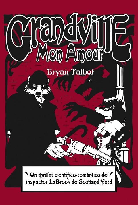 GRANDVILLE MON AMOUR | 9788415685272 | BRYAN TALBOT | Llibreria Ombra | Llibreria online de Rubí, Barcelona | Comprar llibres en català i castellà online