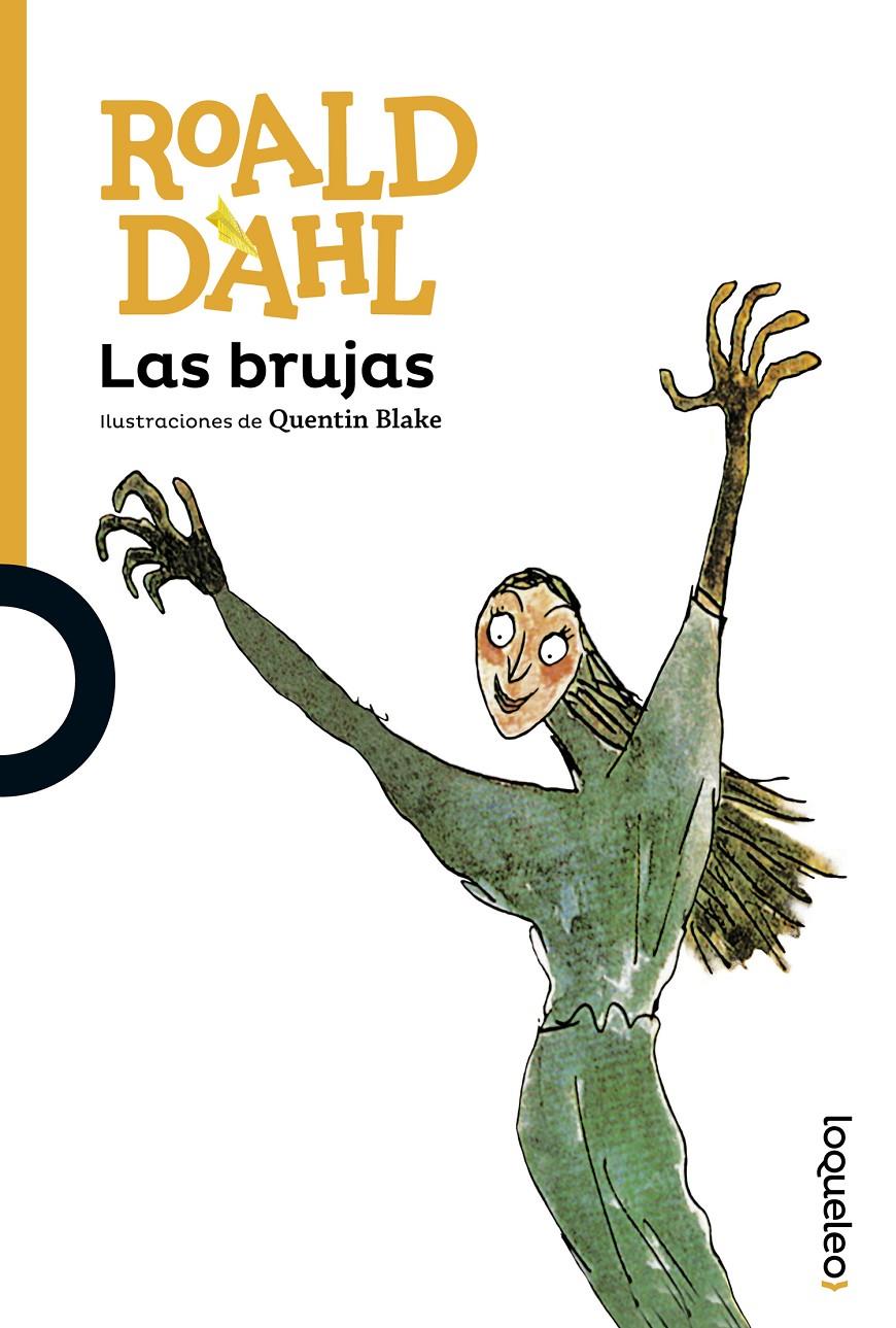 LAS BRUJAS | 9788491221005 | DAHL, ROALD | Llibreria Ombra | Llibreria online de Rubí, Barcelona | Comprar llibres en català i castellà online