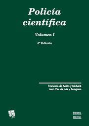 POLICÍA CIENTÍFICA 2 VOLS. 5ª EDICIÓN 2012 | 9788490046531 | FRANCISCO ANTÓN BARBERÁ/JUAN VICENTE DE LUIS TURÉGANO | Llibreria Ombra | Llibreria online de Rubí, Barcelona | Comprar llibres en català i castellà online